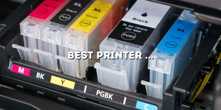 Best Printer Brother: A Comprehensive Guide to Choosing the Perfect Printer