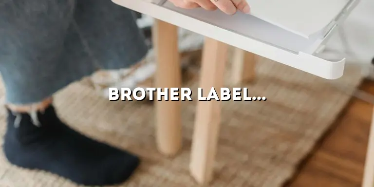 Brother Label Printer Software: The Ultimate Guide for Efficient Label Printing