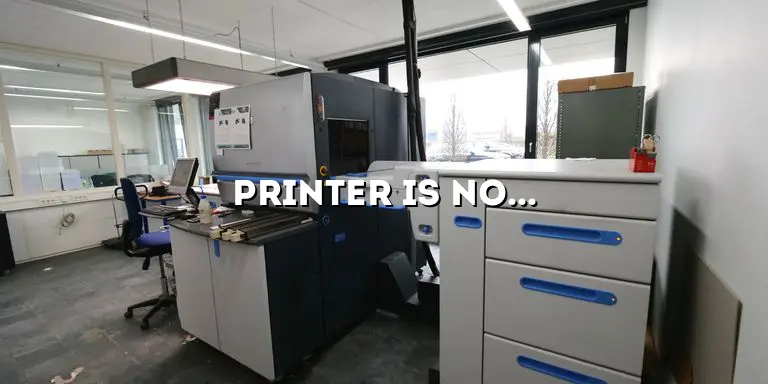 Printer Is Not Responding: Troubleshooting Tips and Solutions